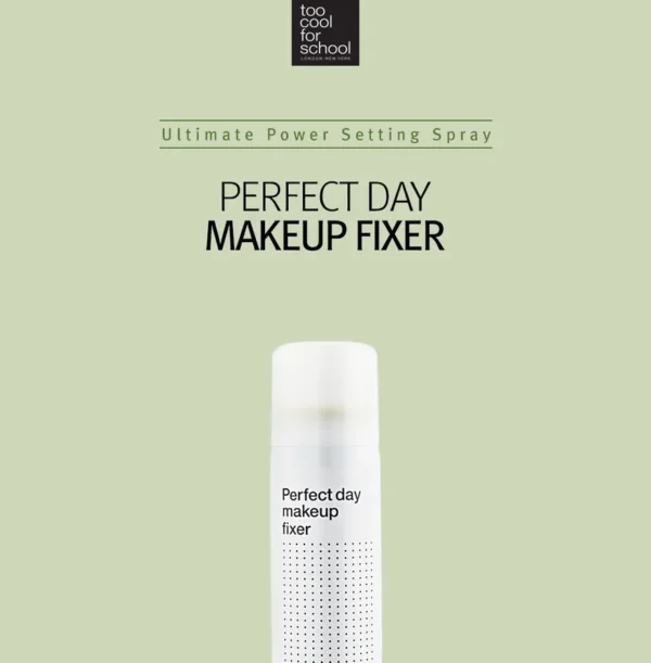 TOO COOL FOR SCHOOL Perfect Day Make Up Fixer 50ml